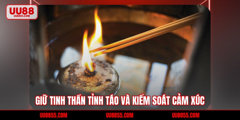 Giữ tinh thần tỉnh táo