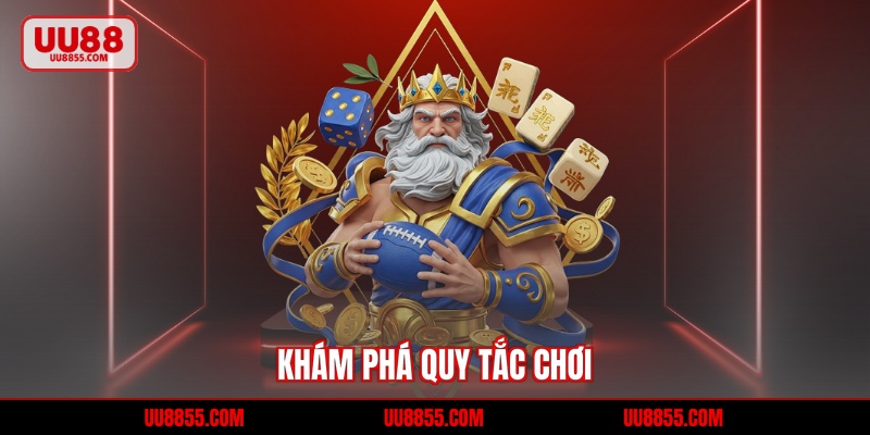 Khám phá quy tắc chơi