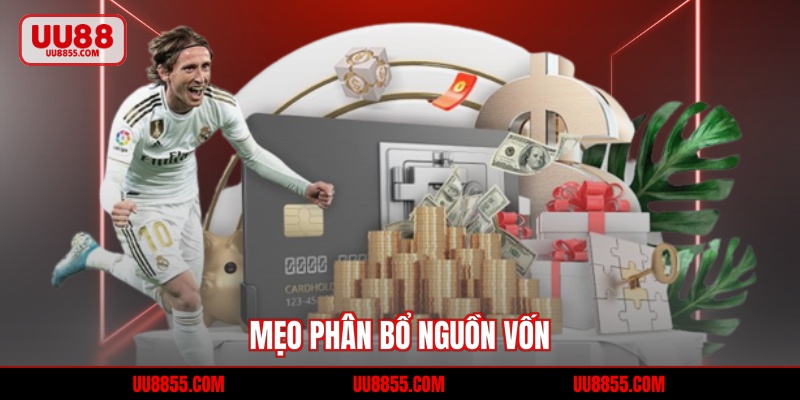 Mẹo phân bổ nguồn vốn
