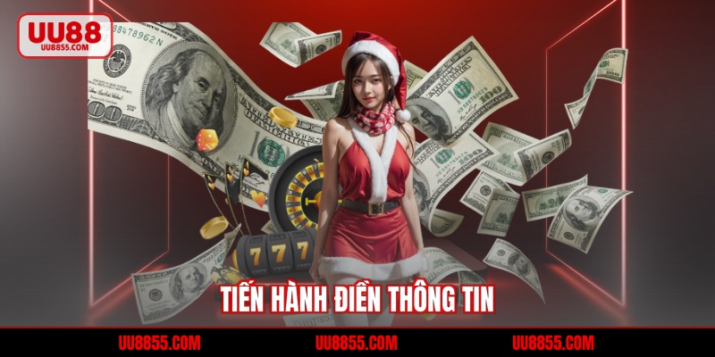 Tiến hành điền thông tin