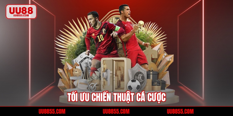 Tối ưu chiến thuật cá cược